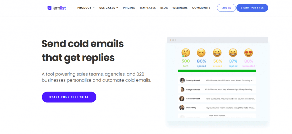 Lemlist connects to Gmail, Office 365 and Exchange. It also allows you to deeply personalize your cold emails, and automate your approach.