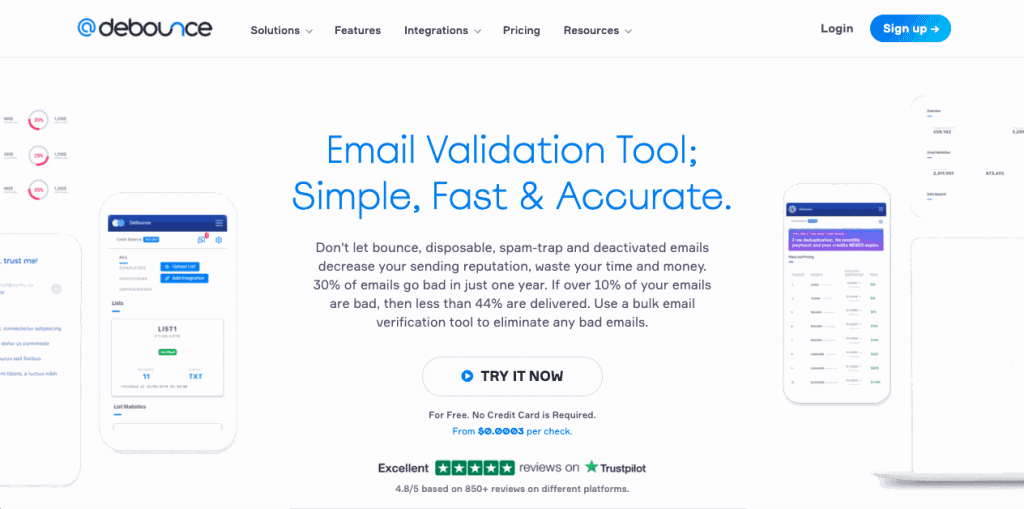 Debounce is another bulk email verifier that offers unlimited free email verification of disposable emails through API