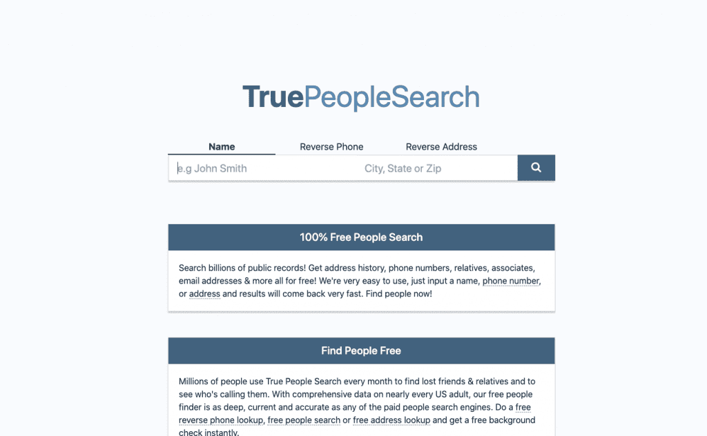 TruePeopleSearch is a 100% free people search, reverse phone lookup and address lookup service.