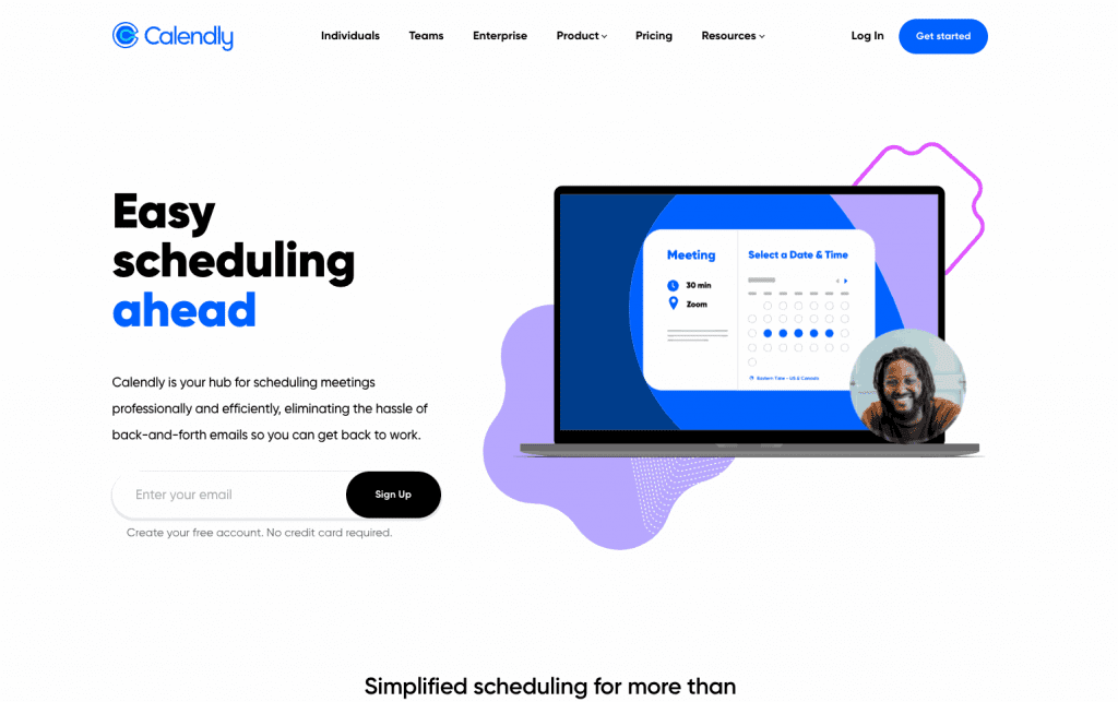 Calendly is your hub for scheduling meetings professionally and efficiently, eliminating the hassle of back-and-forth emails so you can get back to work