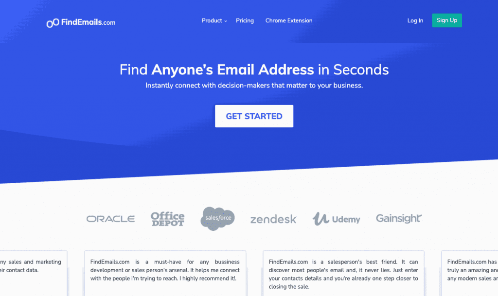 FindEmails is an online tool providing access to the verified email addresses of leads and decision-makers.