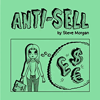 Steve Morgan – Anti-Sell Marketing, Lead Generation & Networking Tips for Freelancers Who Hate Sales