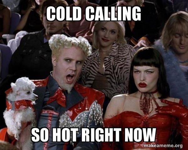 Cold Calling Meme