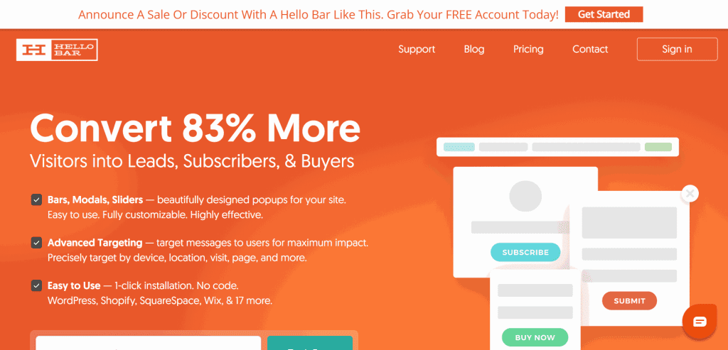 Hello Bar is a popup builder that gives you the tools to create completely customizable popups. 