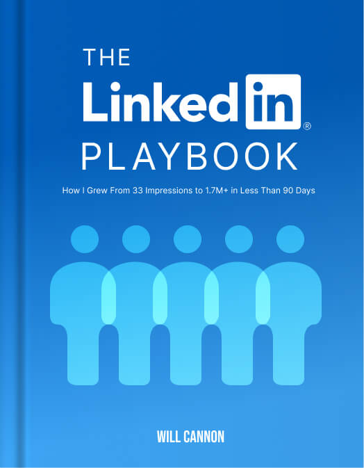 The LinkedIn Playbook by Will Cannon